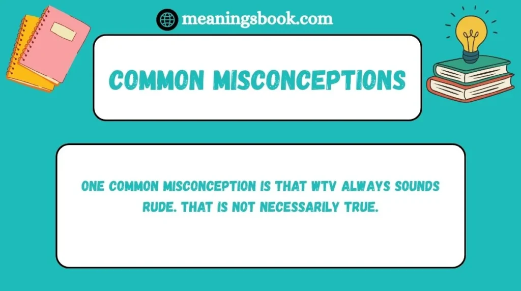 Common Misconceptions