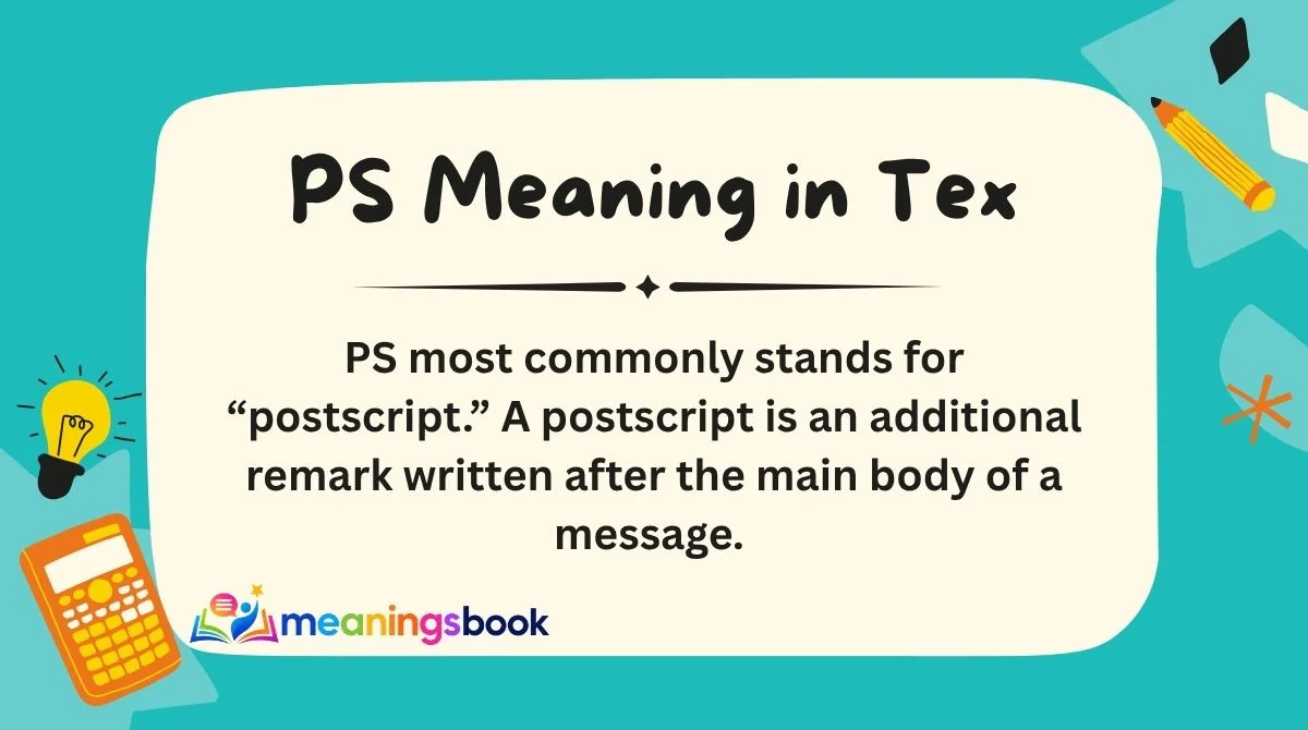 PS Meaning in Tex