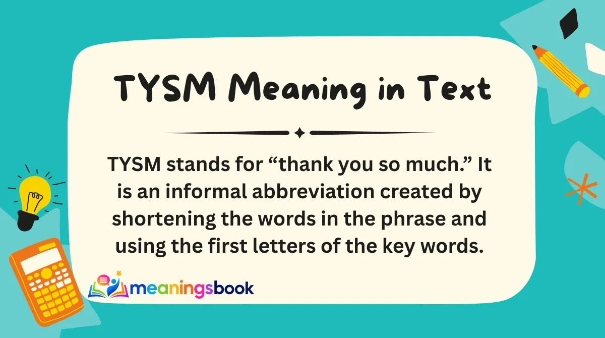 TYSM Meaning in Text