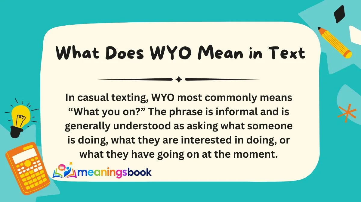 What Does WYO Mean in Text