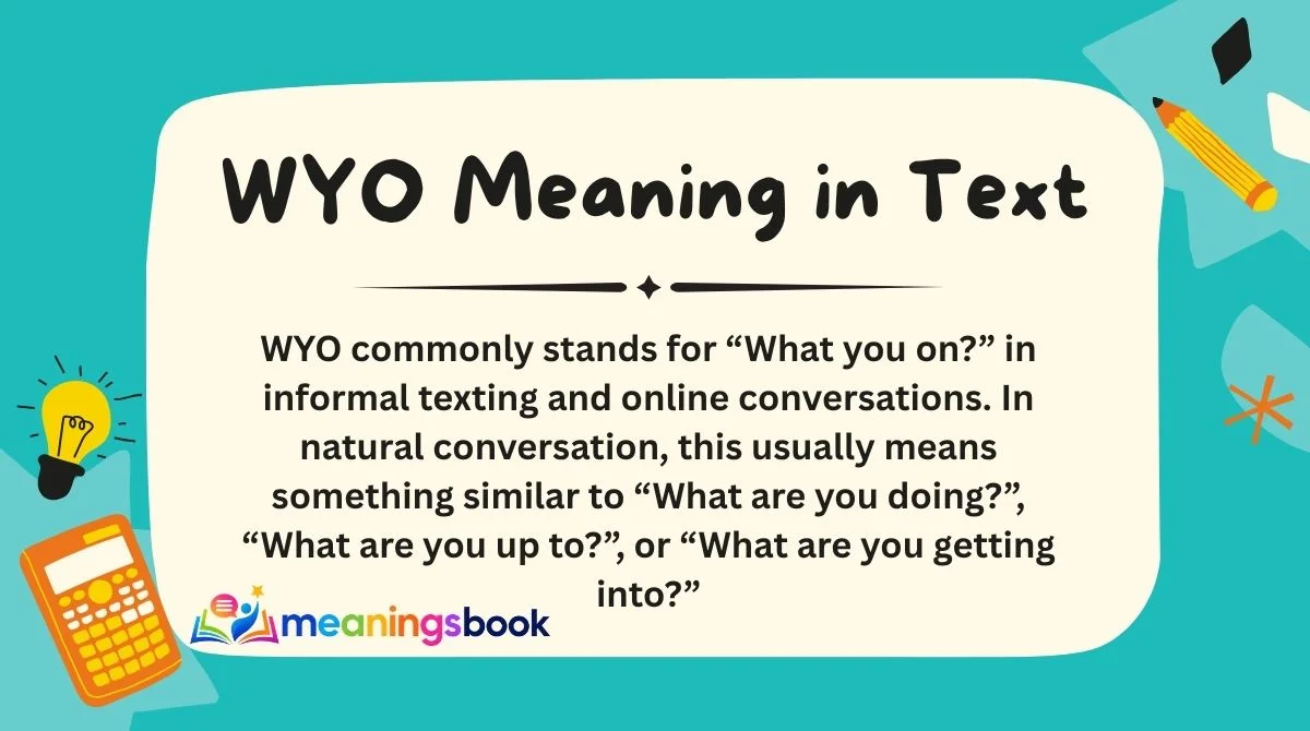 WYO Meaning in Text
