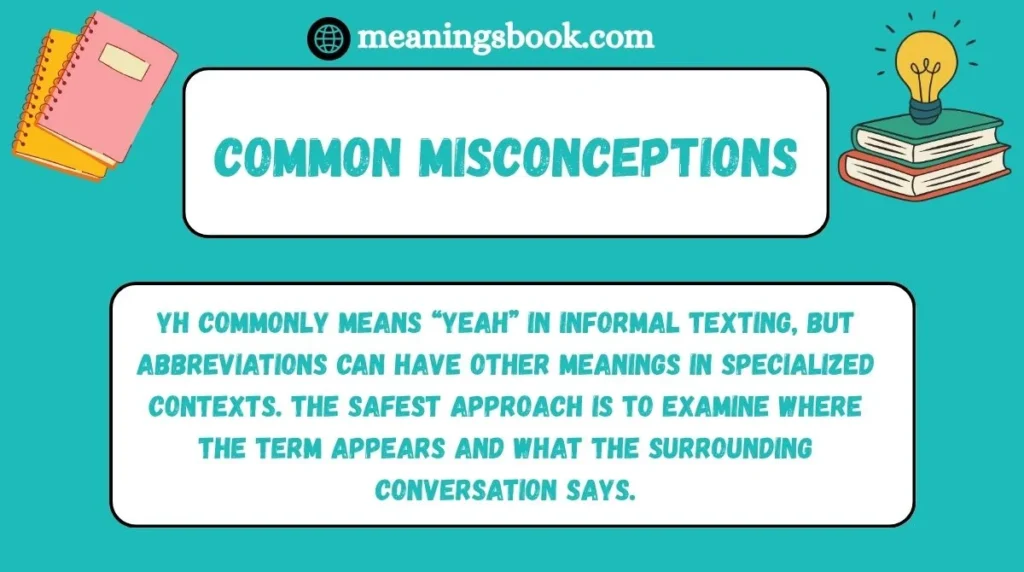 Common Misconceptions