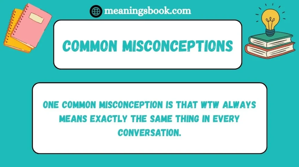 Common Misconceptions