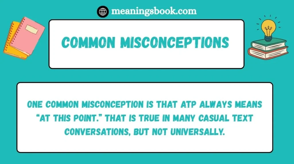 Common Misconceptions