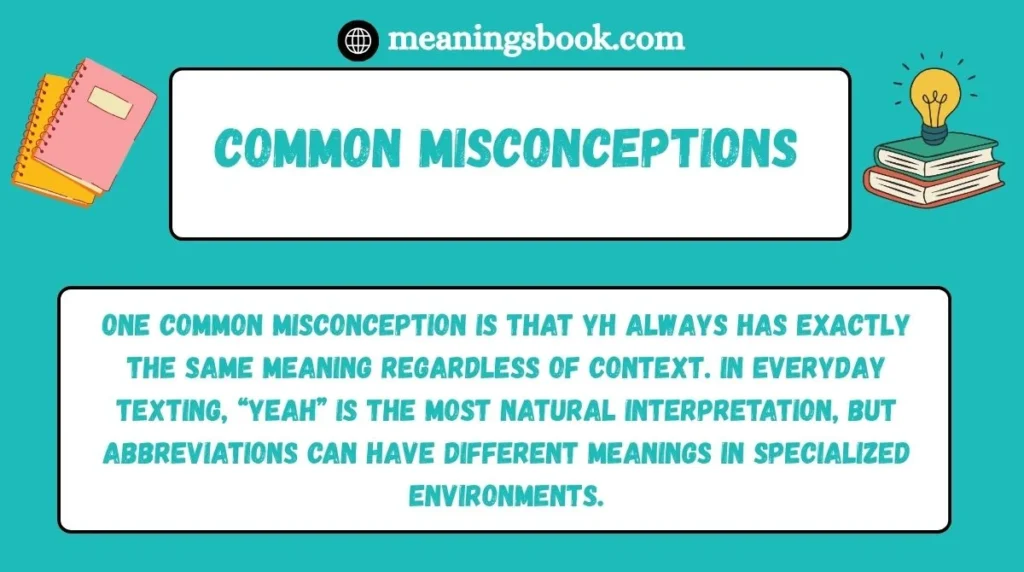Common Misconceptions
