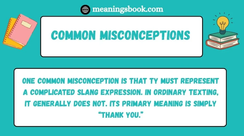 Common Misconceptions