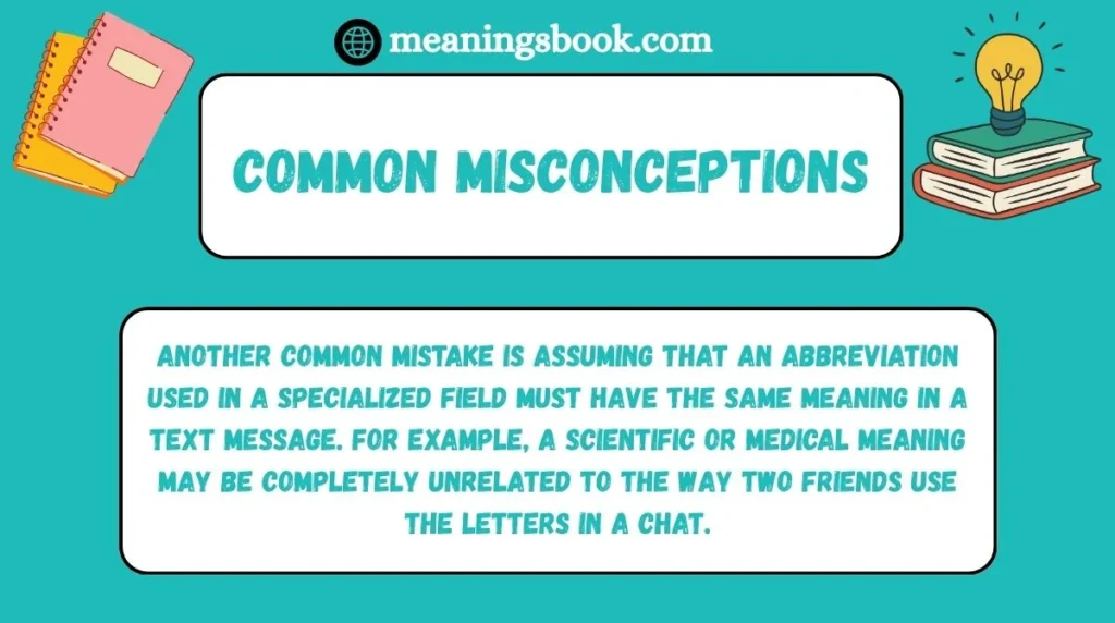 Common Misconceptions