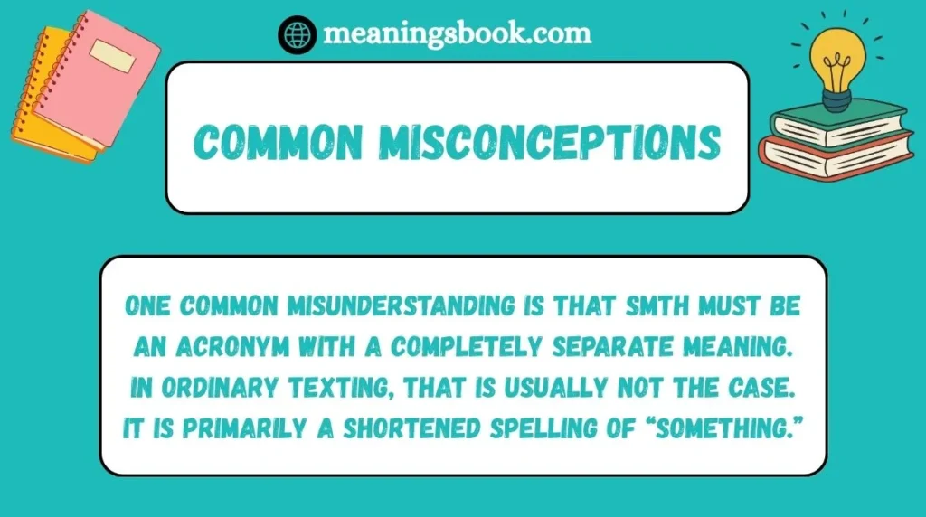 Common Misconceptions