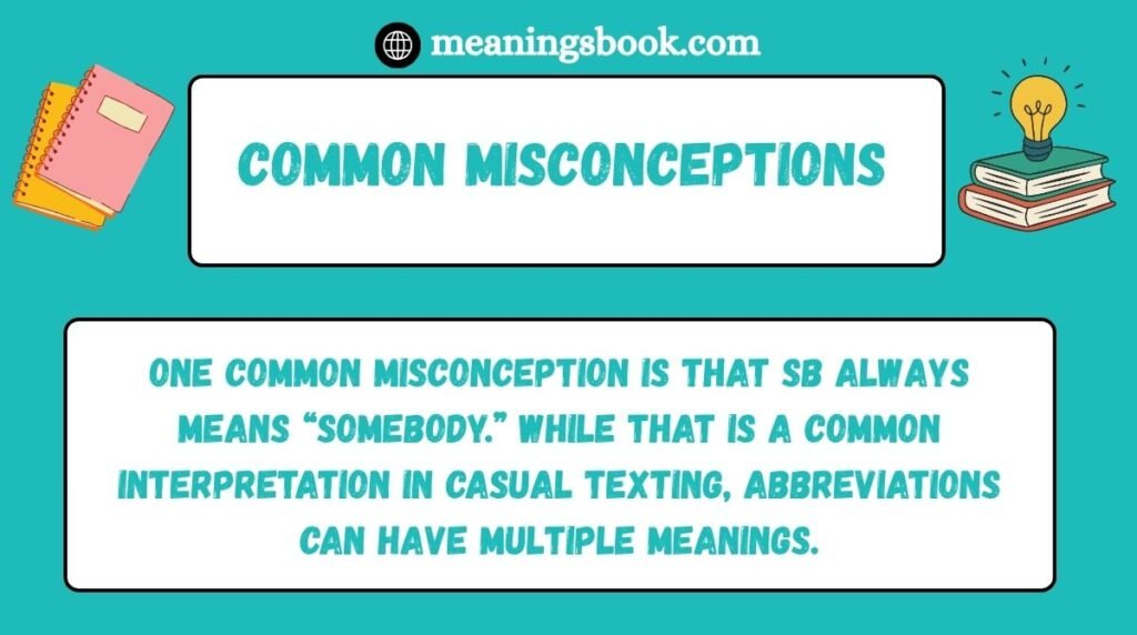 Common Misconceptions