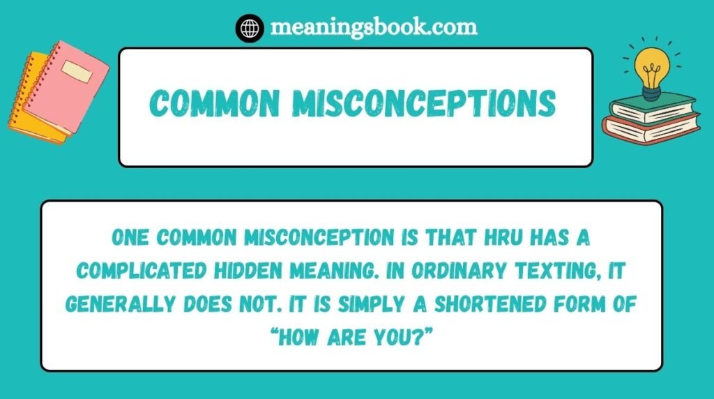 Common Misconceptions