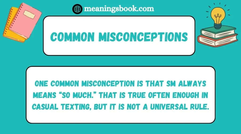 Common Misconceptions