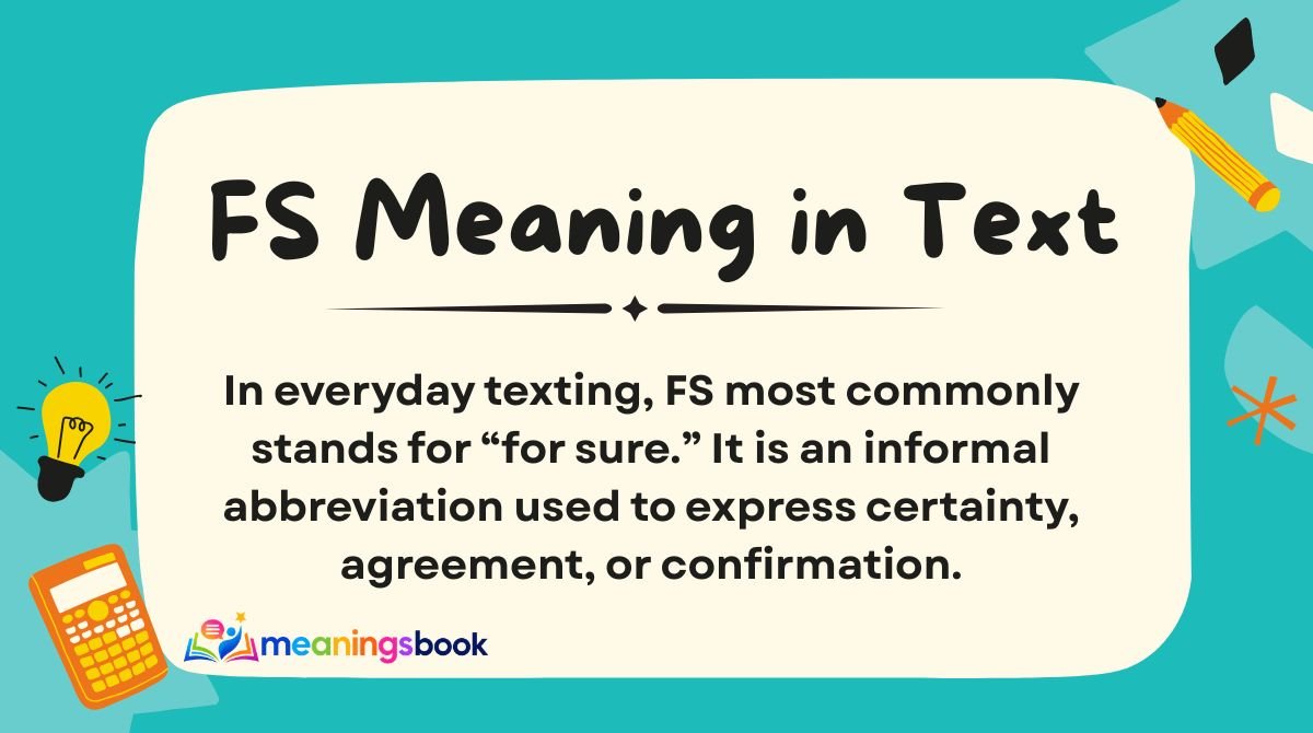 FS Meaning in Text