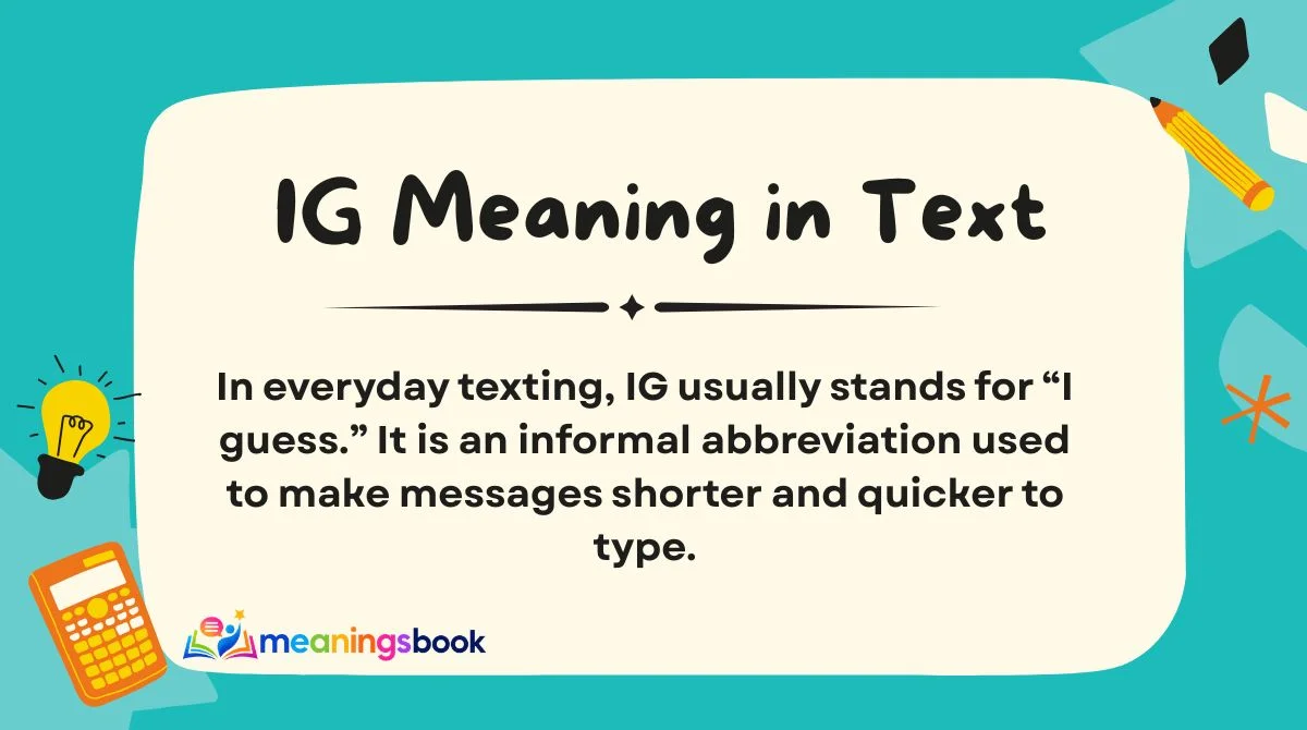 IG Meaning in Text