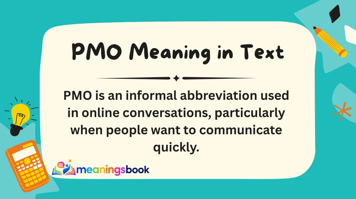 PMO Meaning in Text