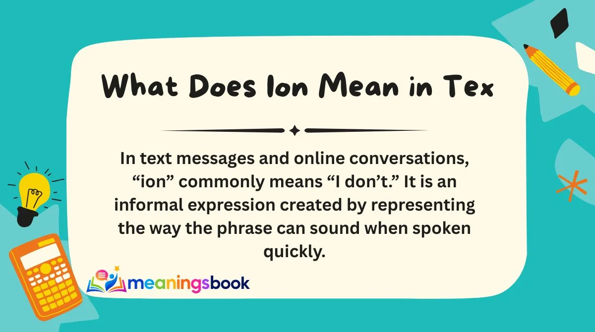 What Does Ion Mean in Tex