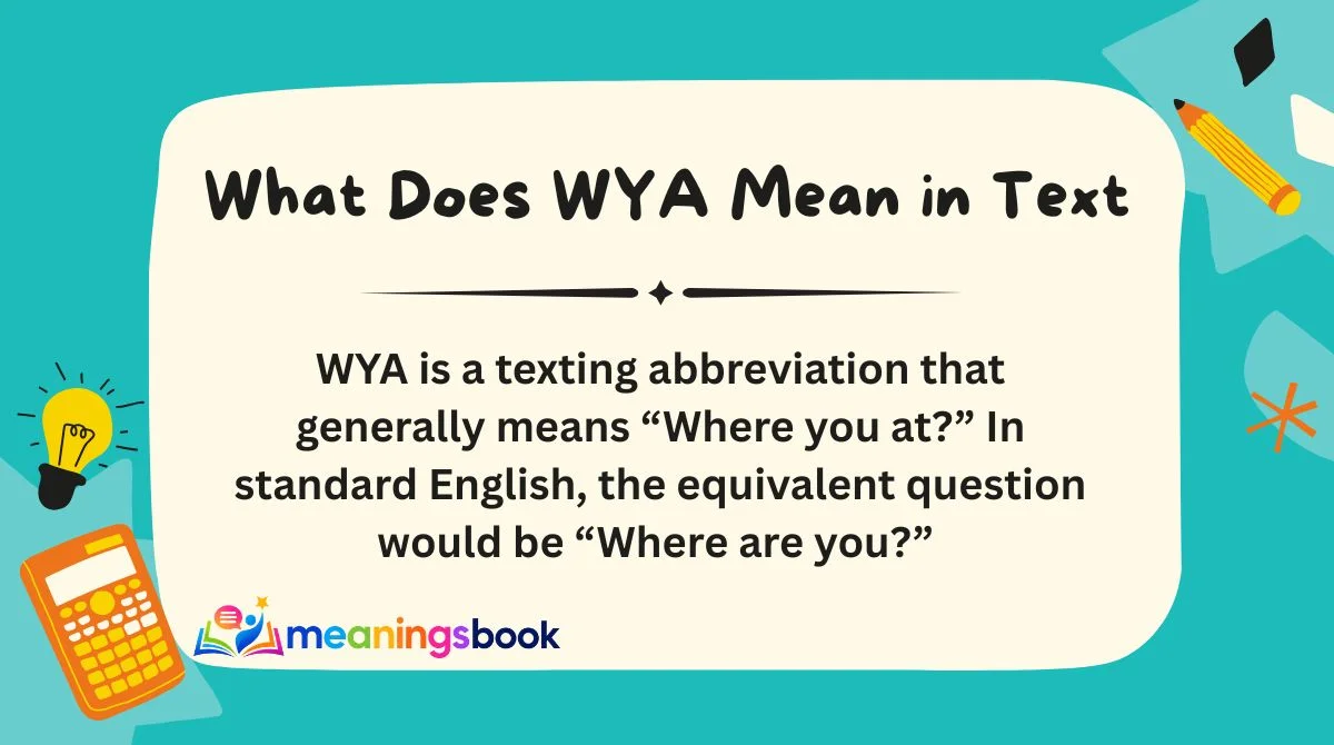 What Does WYA Mean in Text