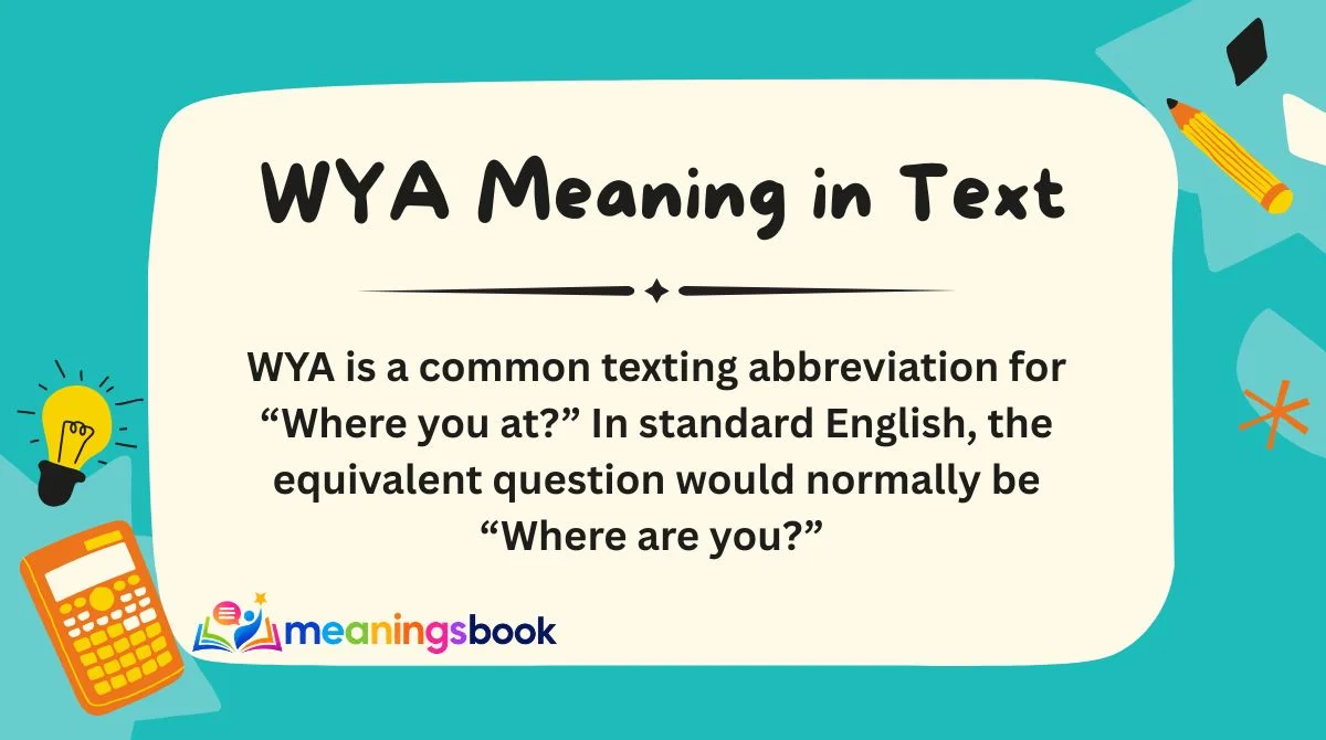 WYA Meaning in Text