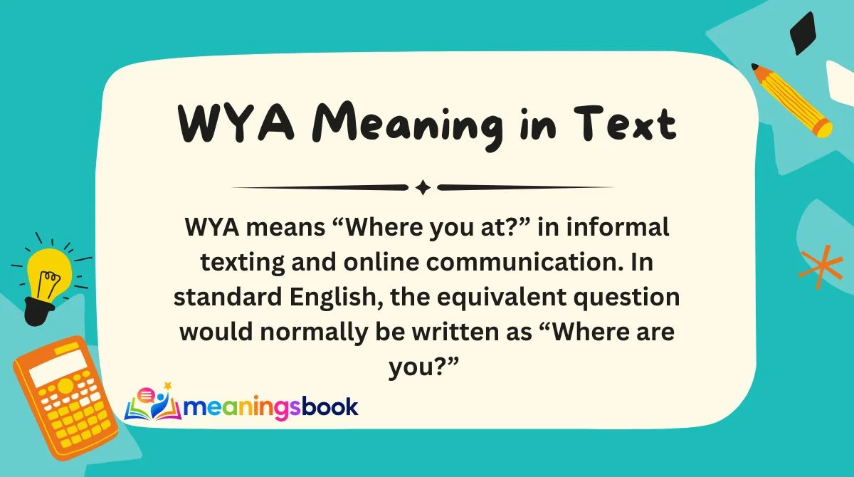 WYA Meaning in Text