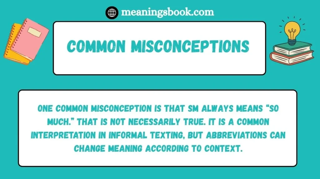 Common Misconceptions