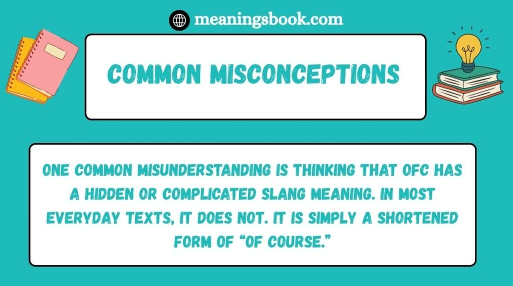 Common Misconceptions