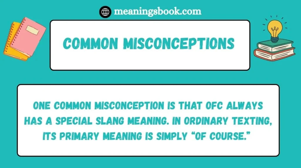 Common Misconceptions