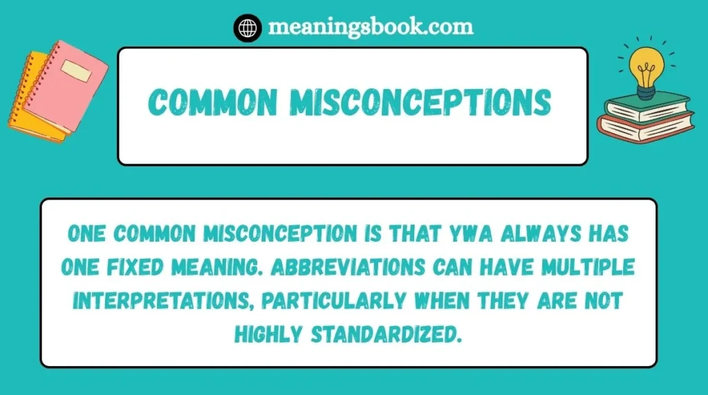 Common Misconceptions