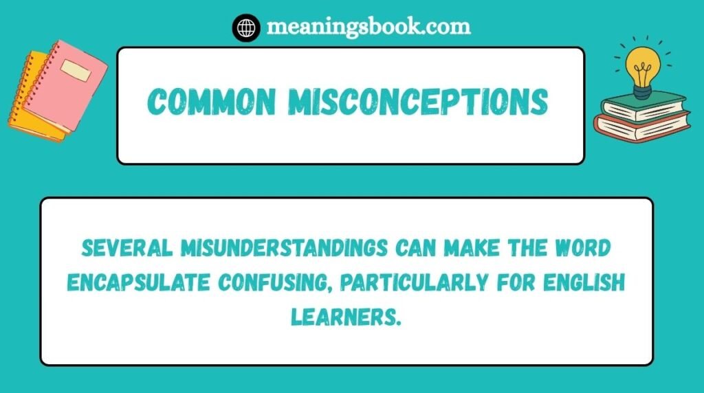 Common Misconceptions