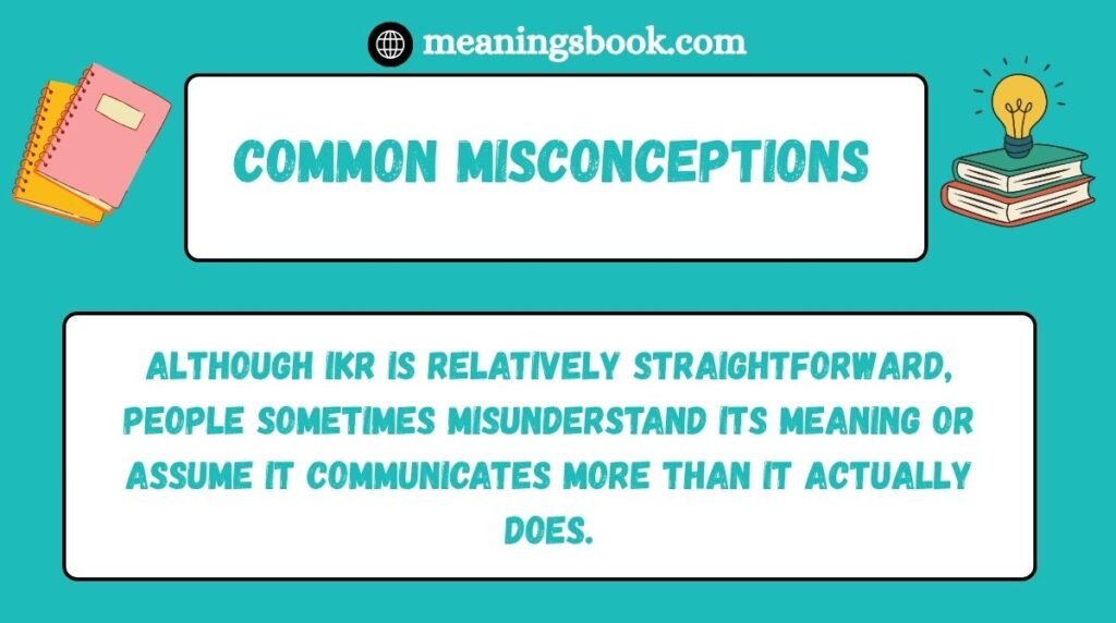 Common Misconceptions