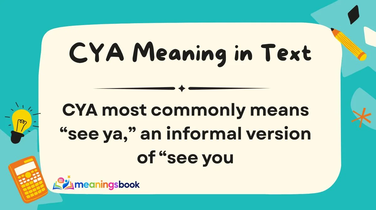 CYA Meaning in Text