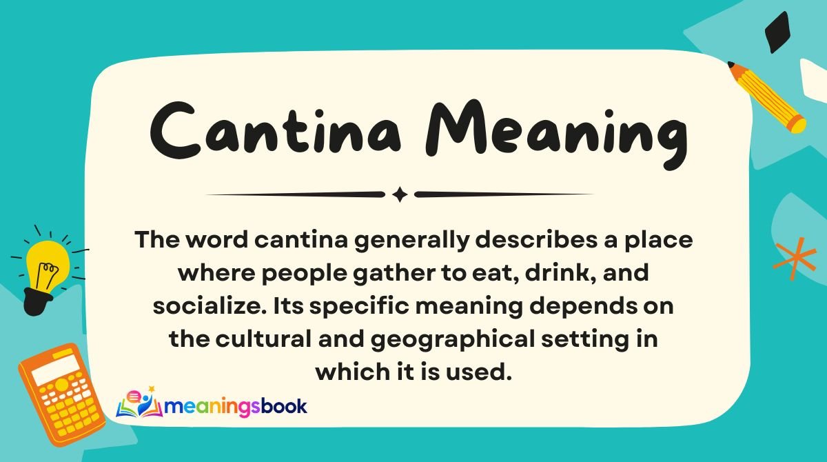 Cantina Meaning: