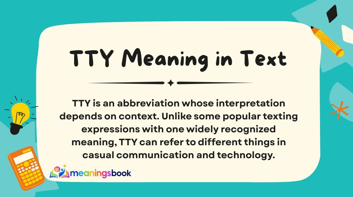TTY Meaning in Text
