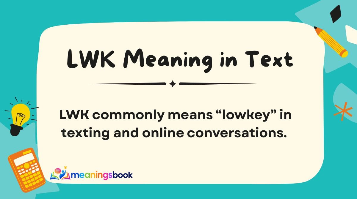 LWK Meaning in Text