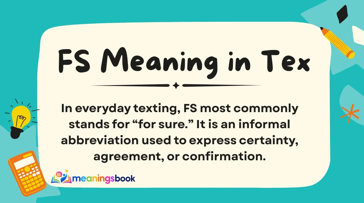 FS Meaning in Tex