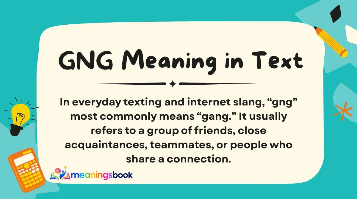 GNG Meaning in Text