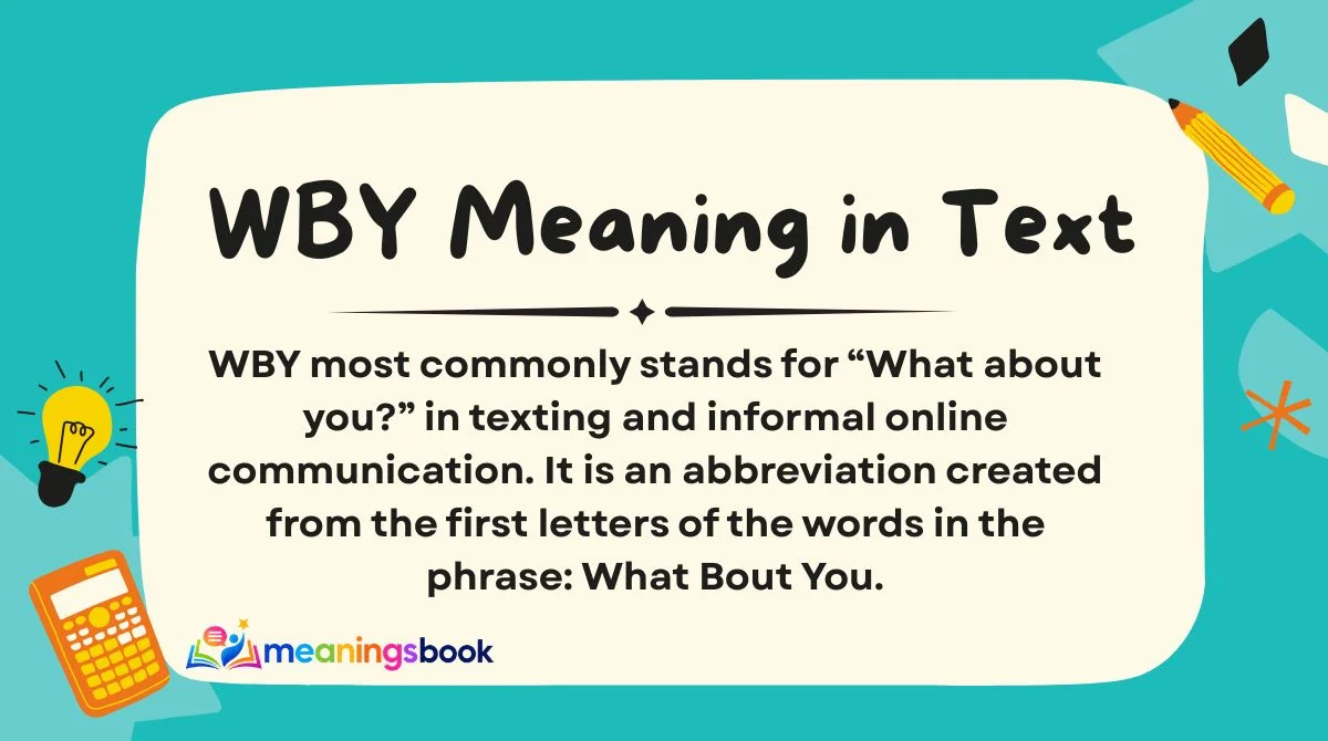 WBY Meaning in Text