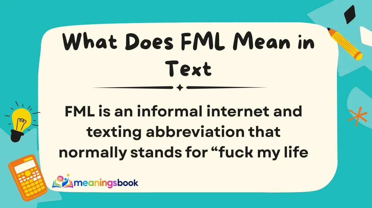 What Does FML Mean in Text