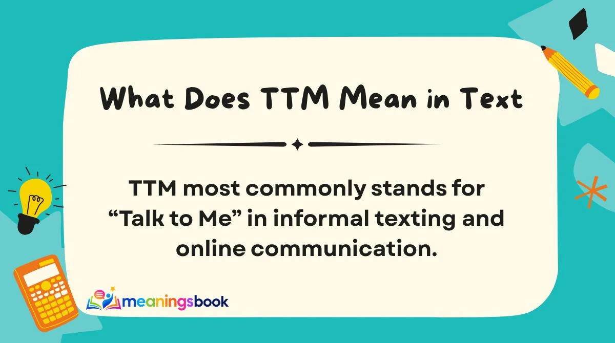 What Does TTM Mean in Text